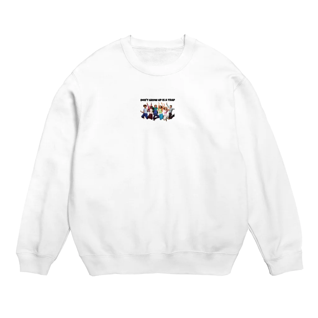 sofiaのDon't grow up is a trap Crew Neck Sweatshirt