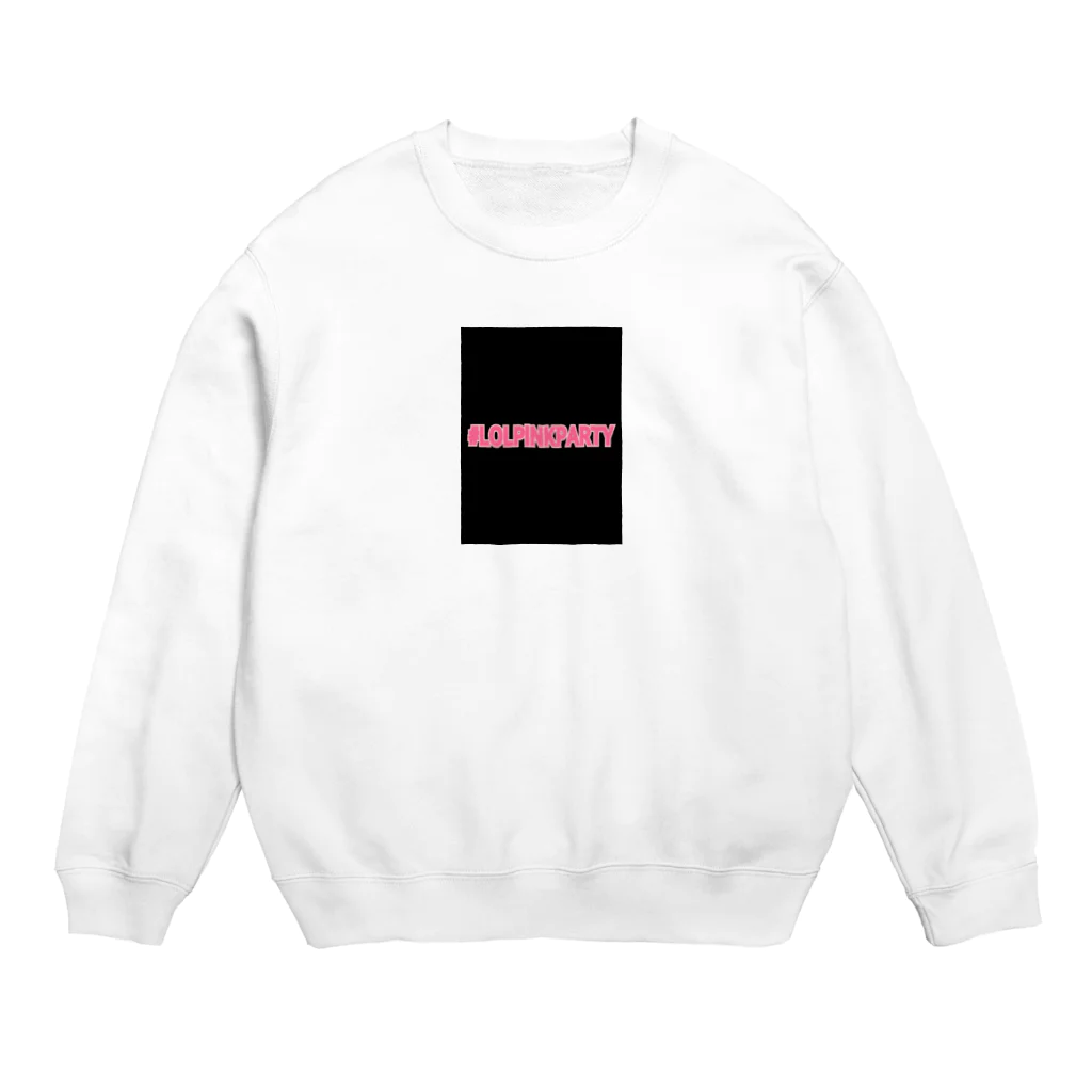 RILOLKIのRILOLKI #LOLPINKPARTY Crew Neck Sweatshirt