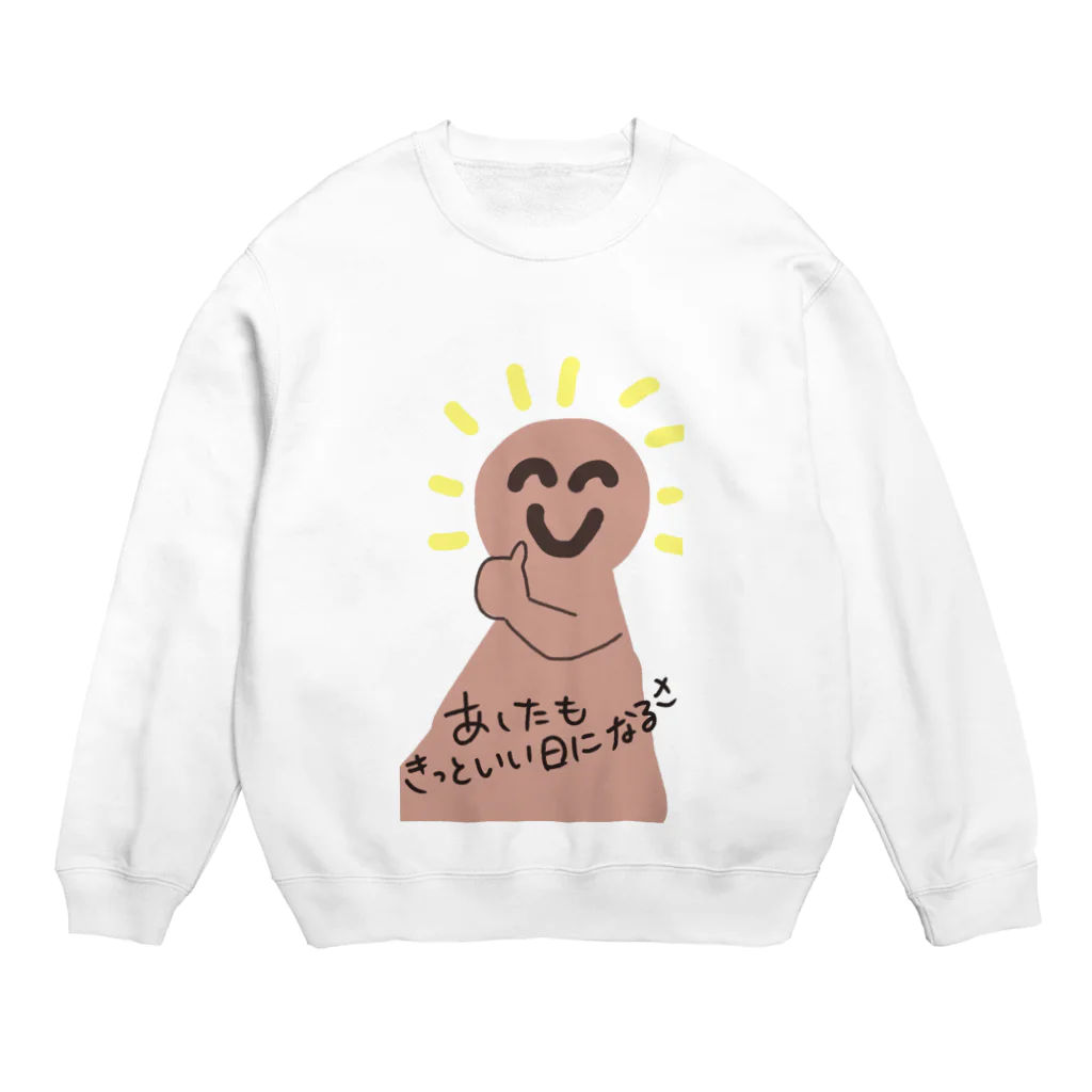 mae0804の明日もきっといい日になるさ Crew Neck Sweatshirt