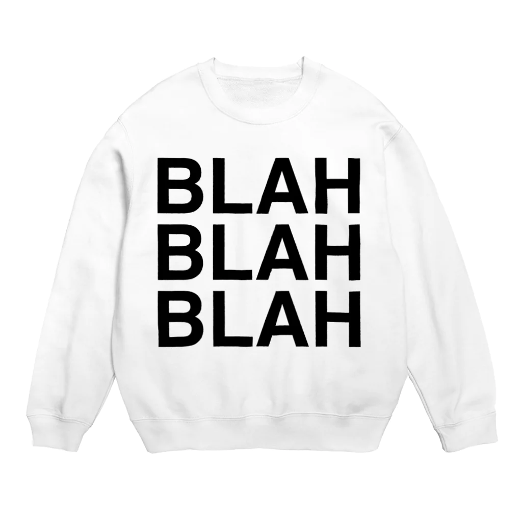 TOKYO LOGOSHOP 東京ロゴショップのBLAH BLAH BLAH Crew Neck Sweatshirt