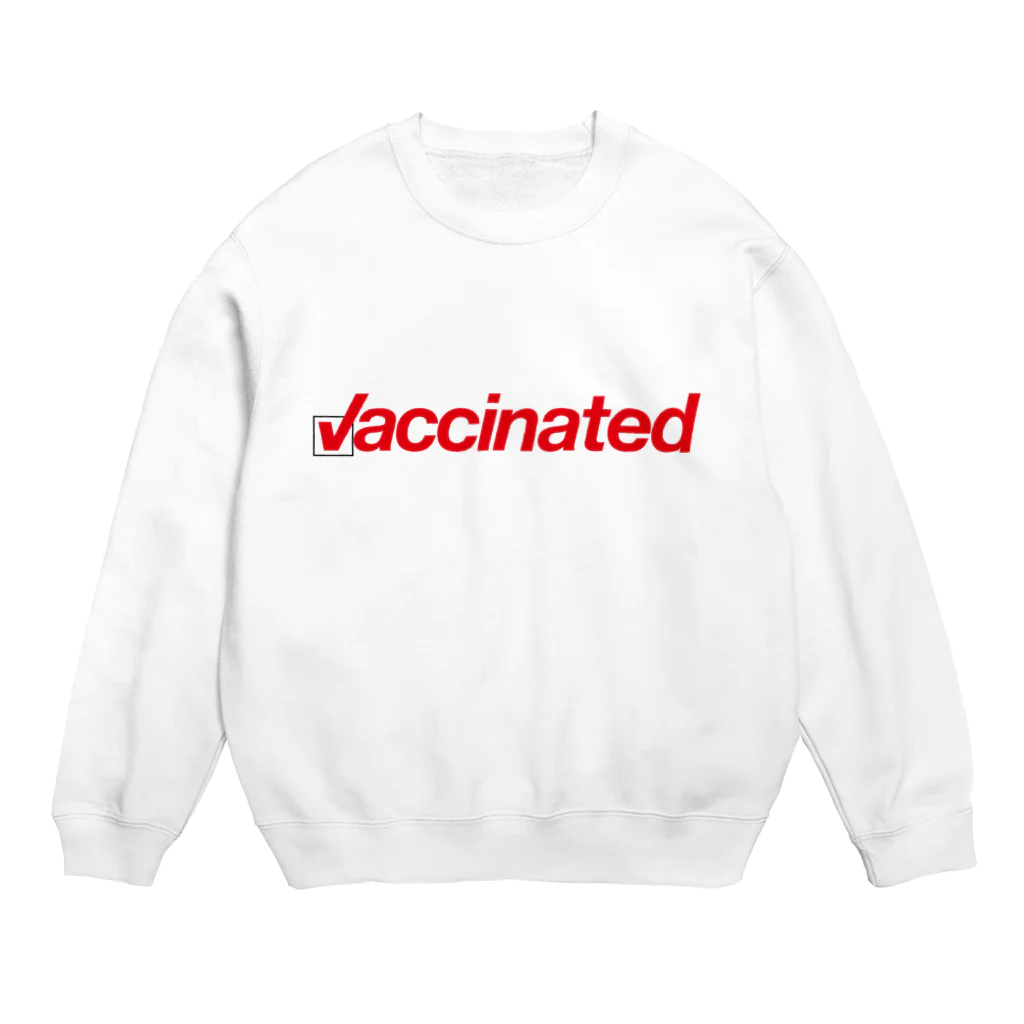 Life of heArtのVaccinated／新型コロンウイルス・ワクチン接種済み Crew Neck Sweatshirt