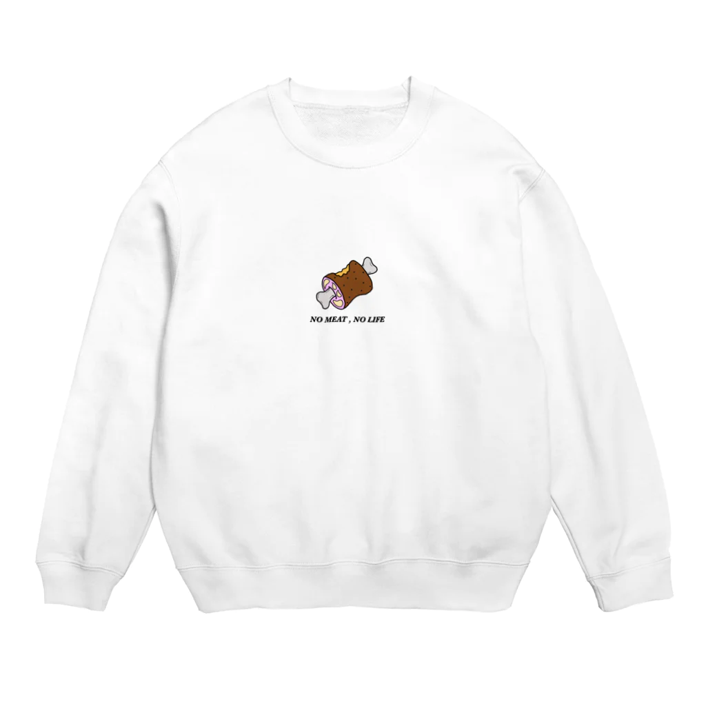 大将の肉がないと生きてけない Crew Neck Sweatshirt