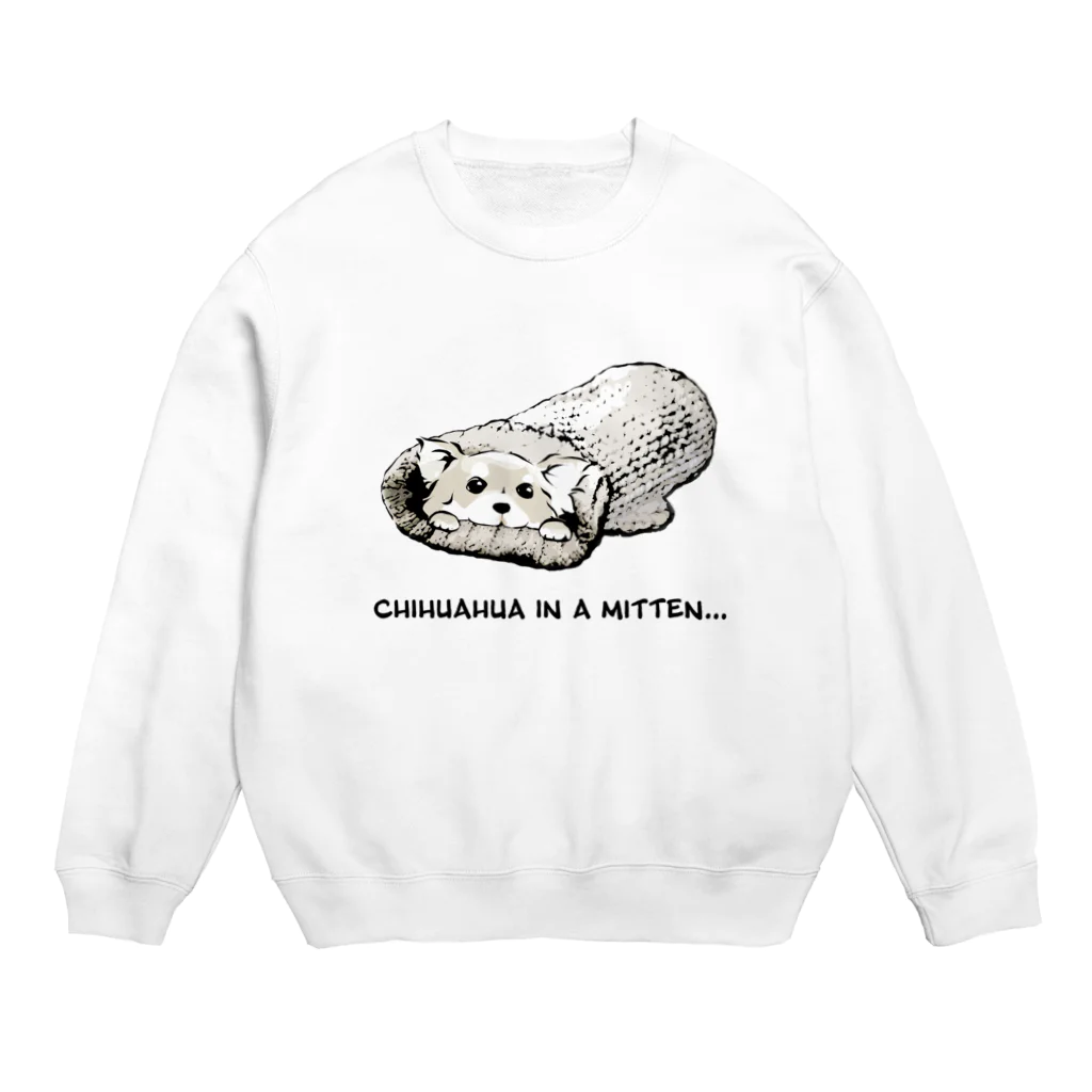 犬グッズの店しえるぶるーのミトンに入ったチワワ(クリーム) Crew Neck Sweatshirt