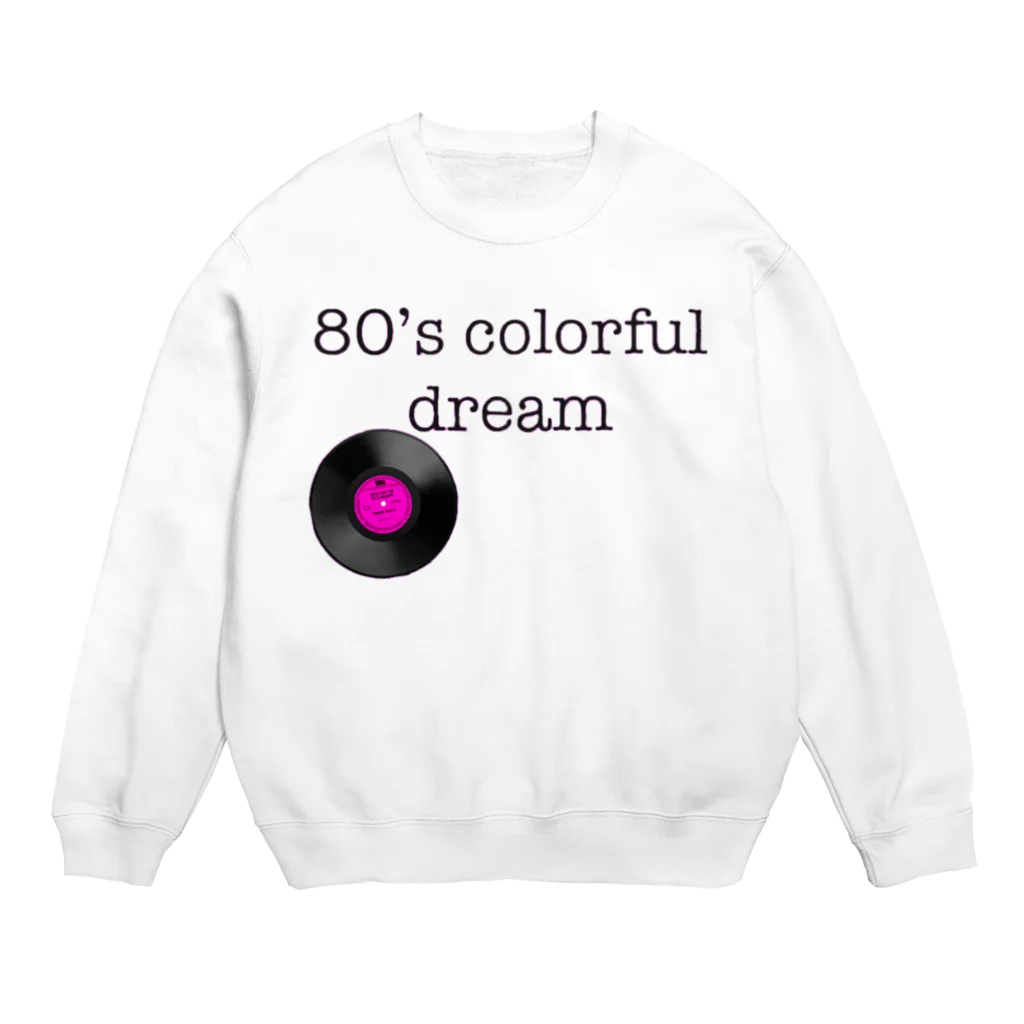 80’s colorful dreamの80's colorful dreamスウェット Crew Neck Sweatshirt