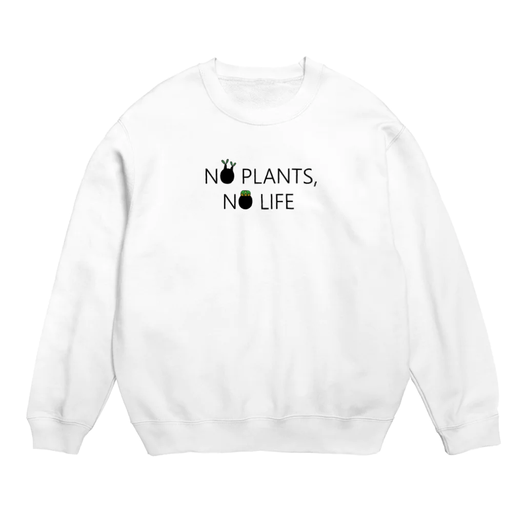 Komari + plantsのノープランツ、ノーライフ　BLACKFONT Ver. Crew Neck Sweatshirt