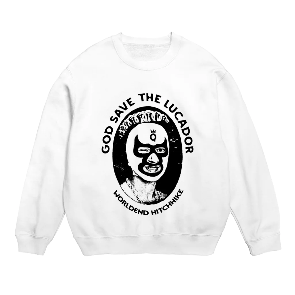 ワールドエンド ヒッチハイクのゴッド・セーブ・ザ・ルチャドール　GOD SAVE THE LUCHADOR Crew Neck Sweatshirt