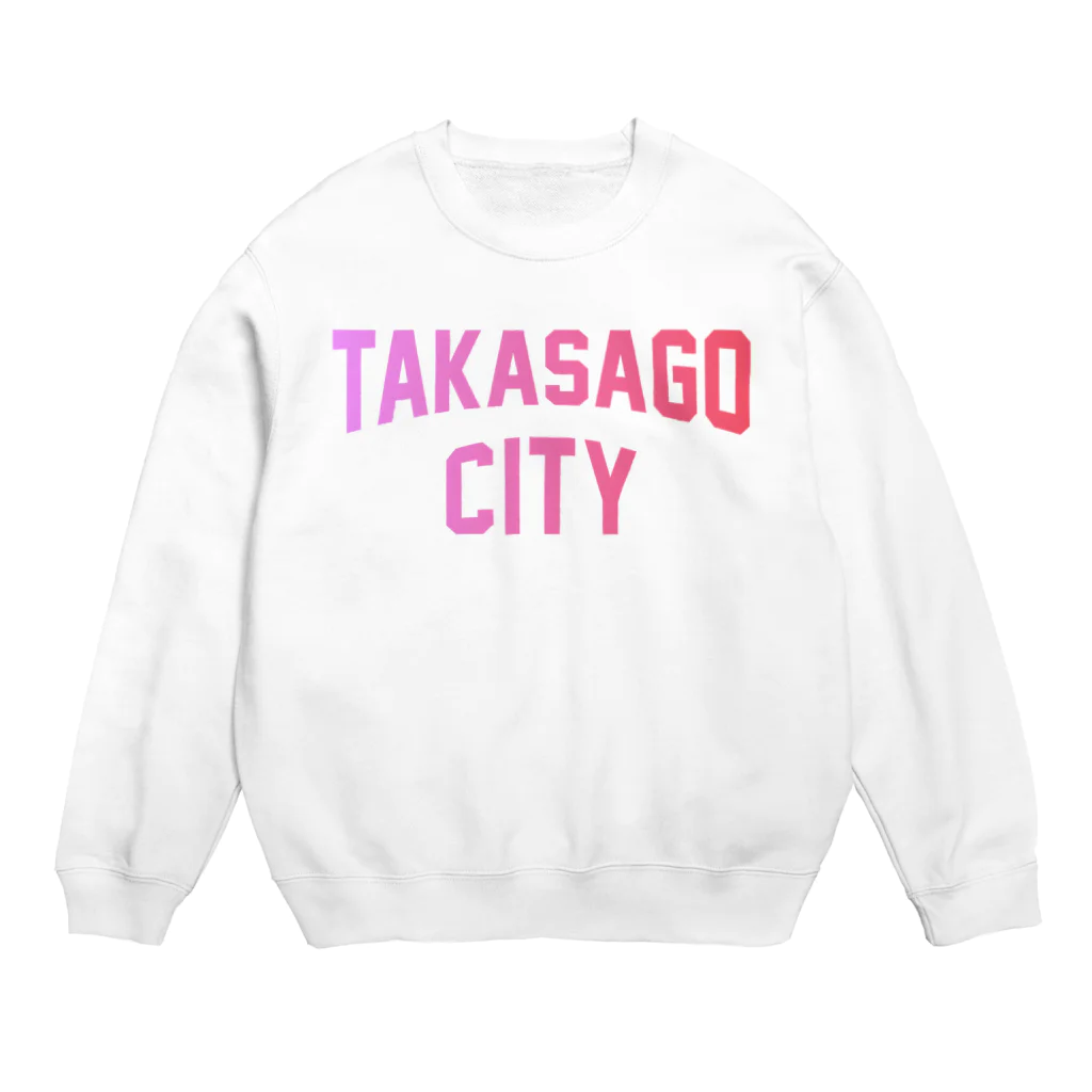 JIMOTOE Wear Local Japanの高砂市 TAKASAGO CITY Crew Neck Sweatshirt