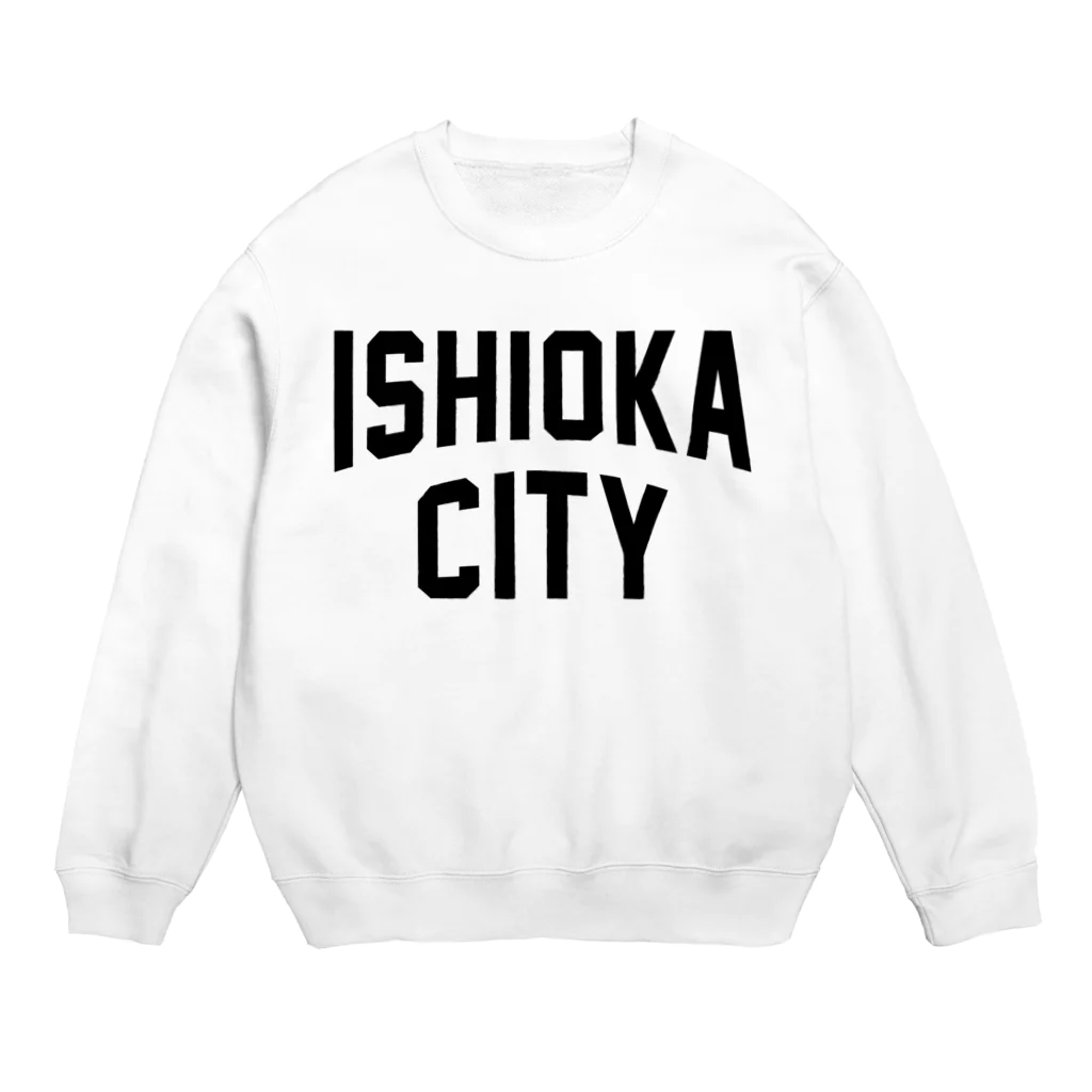 JIMOTOE Wear Local Japanの石岡市 ISHIOKA CITY Crew Neck Sweatshirt