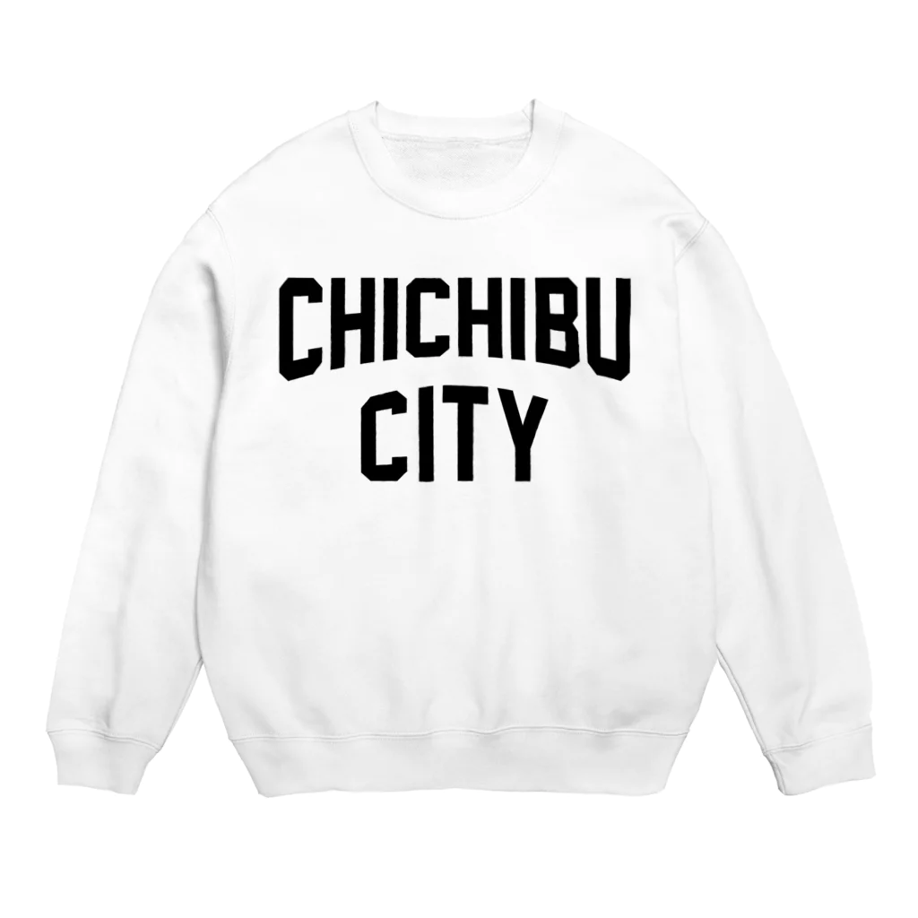 JIMOTOE Wear Local Japanの秩父市 CHICHIBU CITY Crew Neck Sweatshirt