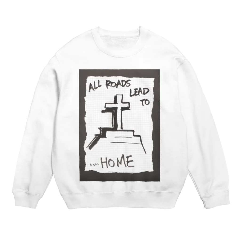 LUNARHOLIC STOREの偽諺～弐～「全ての道はホームに通ず」(黒縁) Crew Neck Sweatshirt