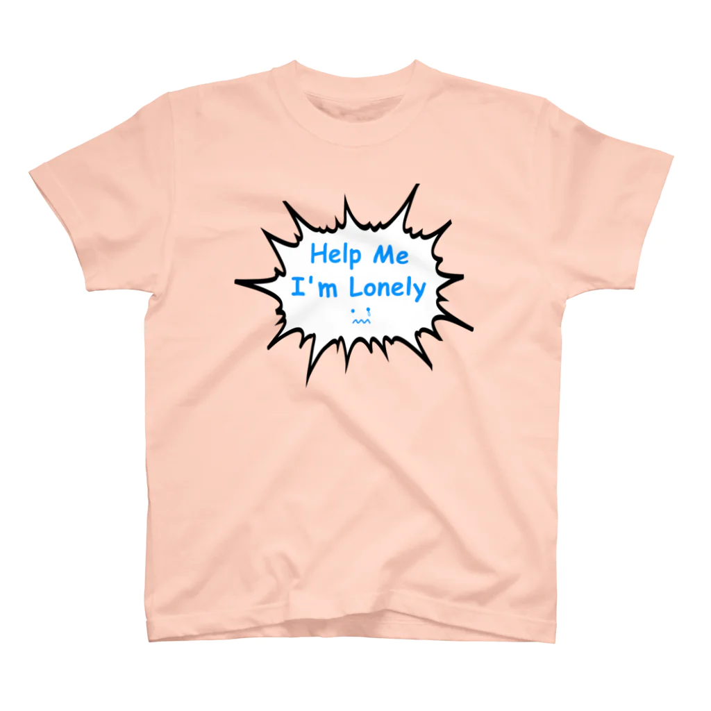 面白かわいいＴシャツ屋さん Ｎｉｃｏｌｏ　suzuri店のHelp Me I’ｍ Lonely スタンダードTシャツ