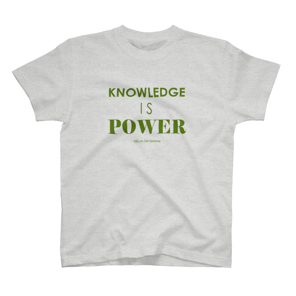 Écrin De SimoneのKNOWLEDGE IS POWER（知識は力） スタンダードTシャツ