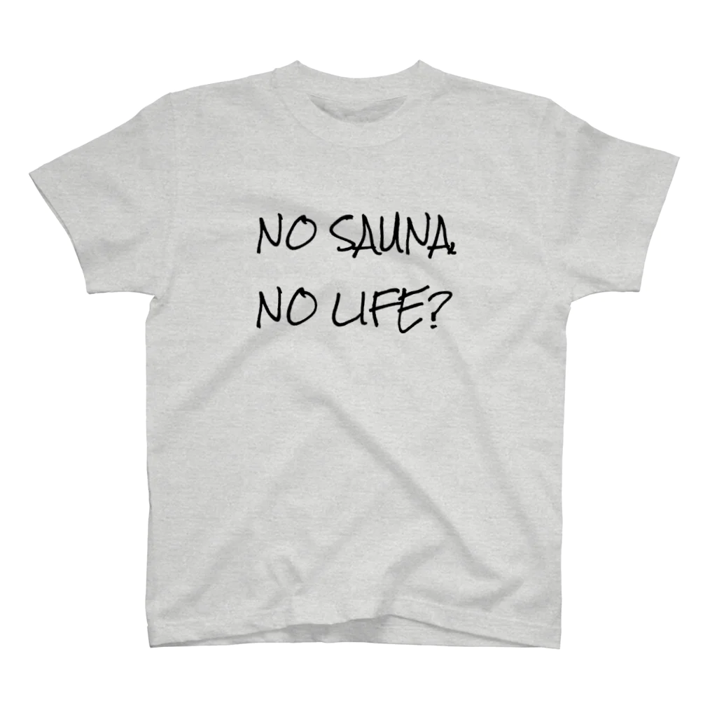 Sauna LinkのNO SAUNA NO LIFE? 티셔츠