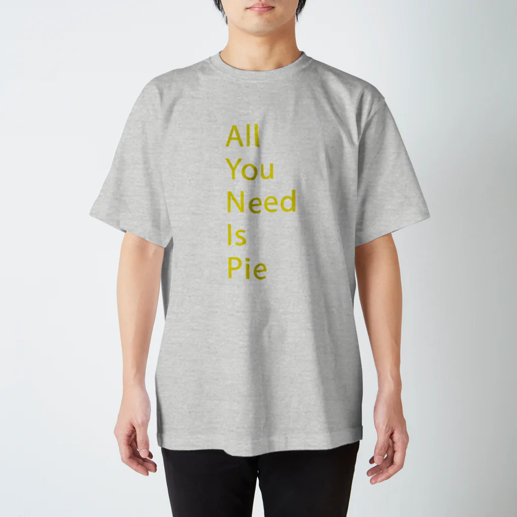 feal のAll You Need Is Pie -yellow スタンダードTシャツ