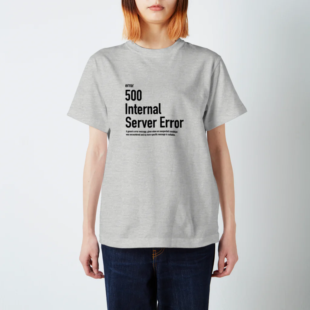 kengochiの500 Internal Server Error スタンダードTシャツ