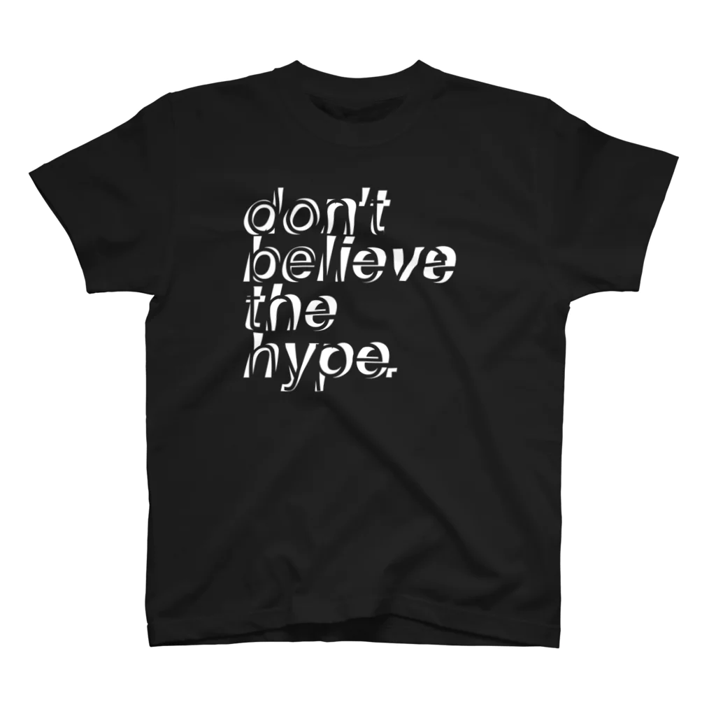 semioticaのdon't believe the hype スタンダードTシャツ