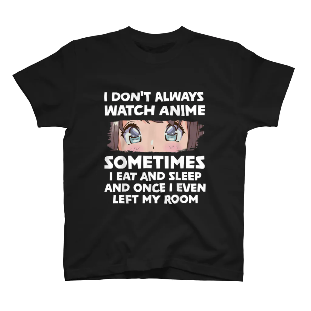 World_Teesの私はいつもアニメを見るわけではありません - アニメ愛好者の日本の女の子 スタンダードTシャツ