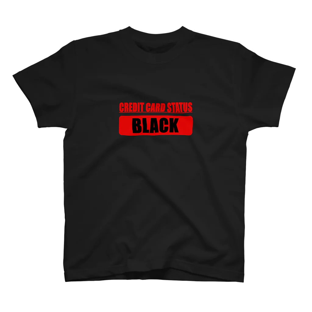 BLICK + BLACK のCARD OF THE BLACK（クレカ信用ブラック） スタンダードTシャツ