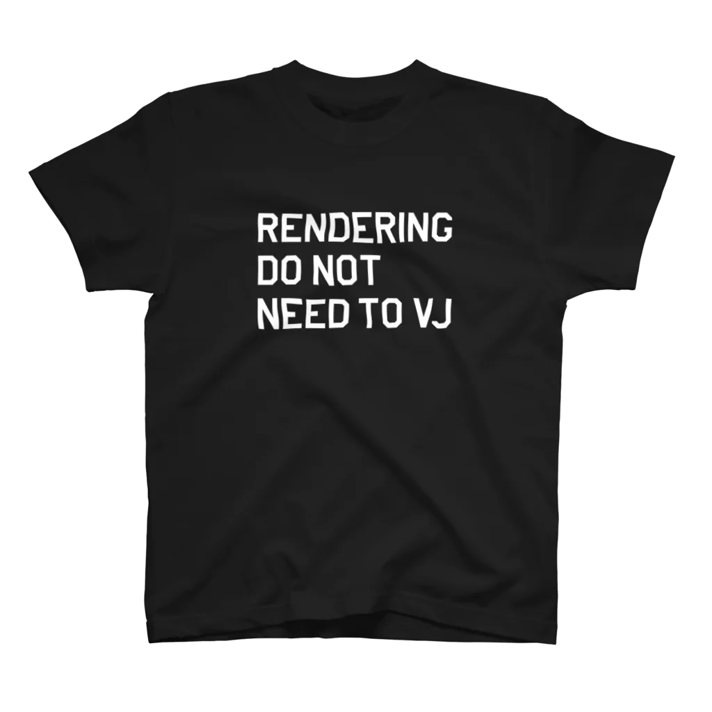 OFUNE's MarketのRendering do not need to VJ Regular Fit T-Shirt