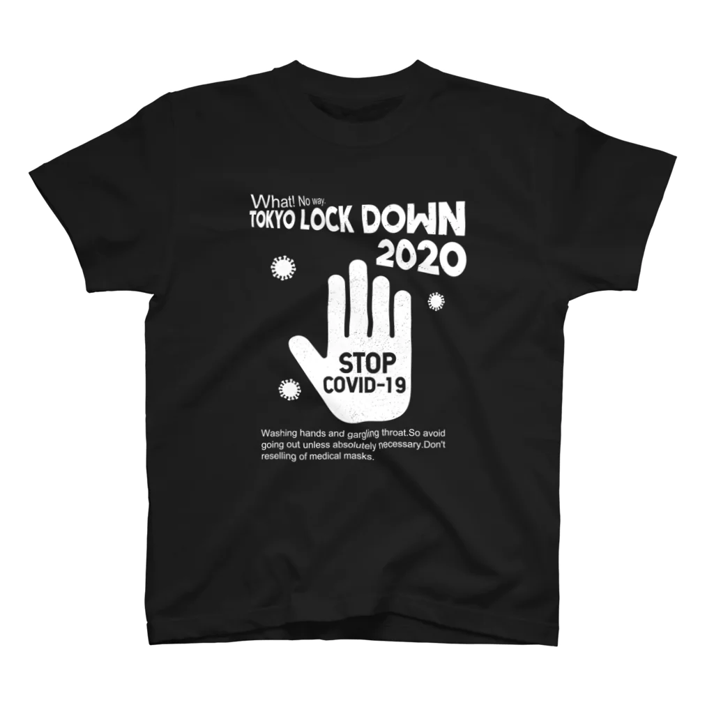 Too fool campers Shop!のストップ・ザ・コロナ(白文字) スタンダードTシャツ