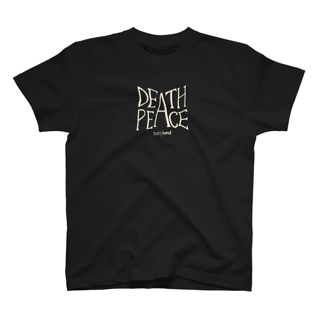 bannedのdeath or peace スタンダードTシャツ