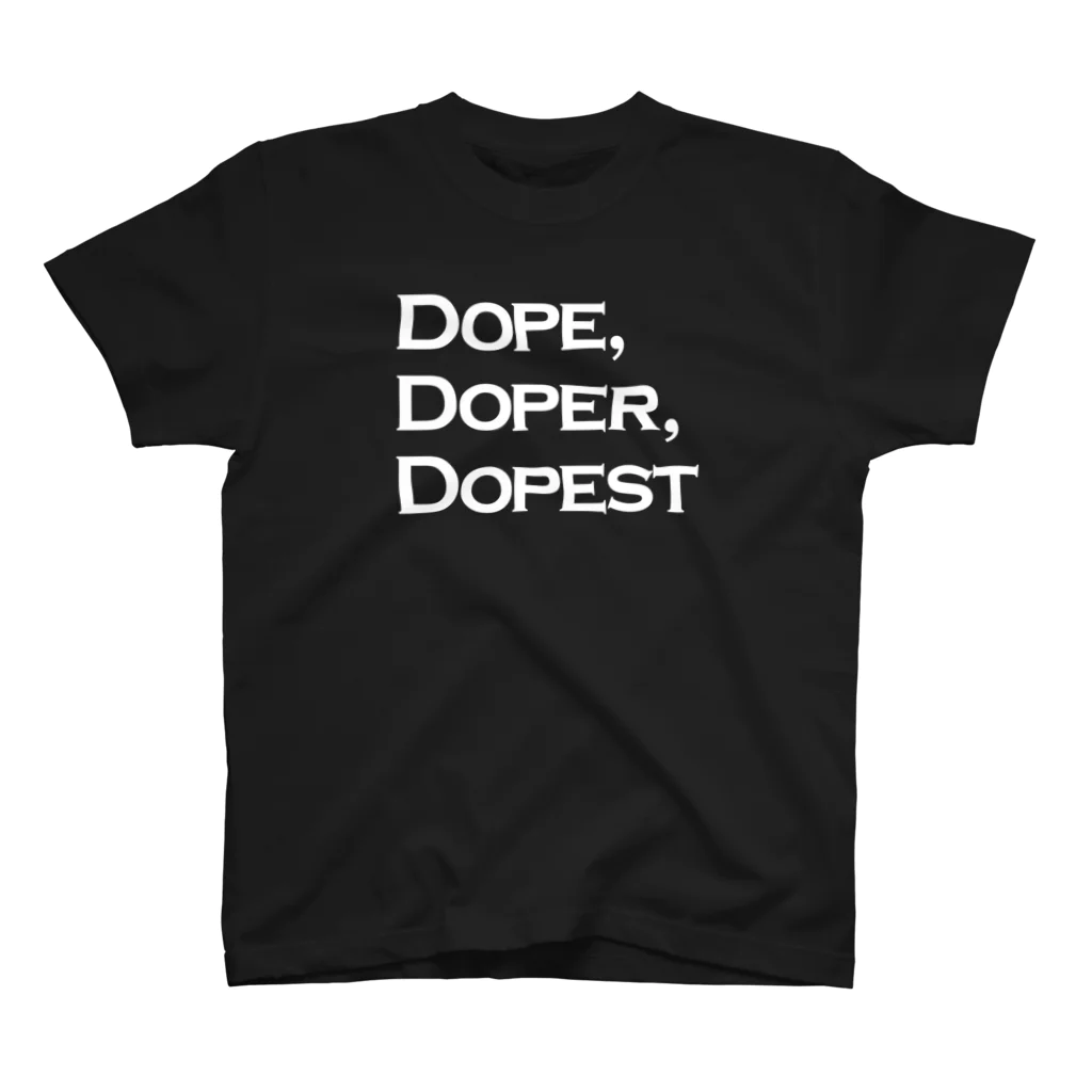 mangatronixのDope, Doper, Dopest(濃い色ボディ用)  スタンダードTシャツ