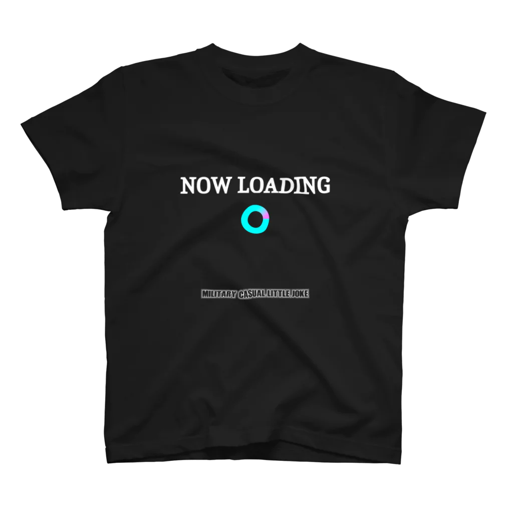 Military Casual LittleJoke のNOW LOADING ローディングが終わらない 白字 スタンダードTシャツ