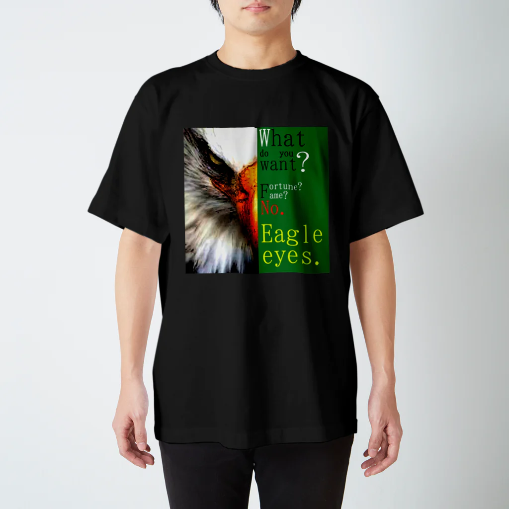 Eagleeyeのテニス　Eagleeye 富と名声　 スタンダードTシャツ