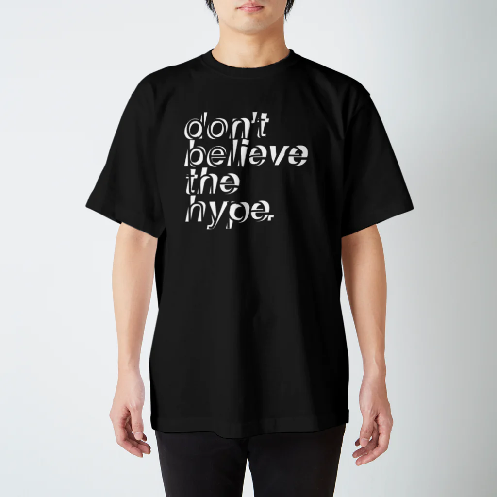 semioticaのdon't believe the hype スタンダードTシャツ