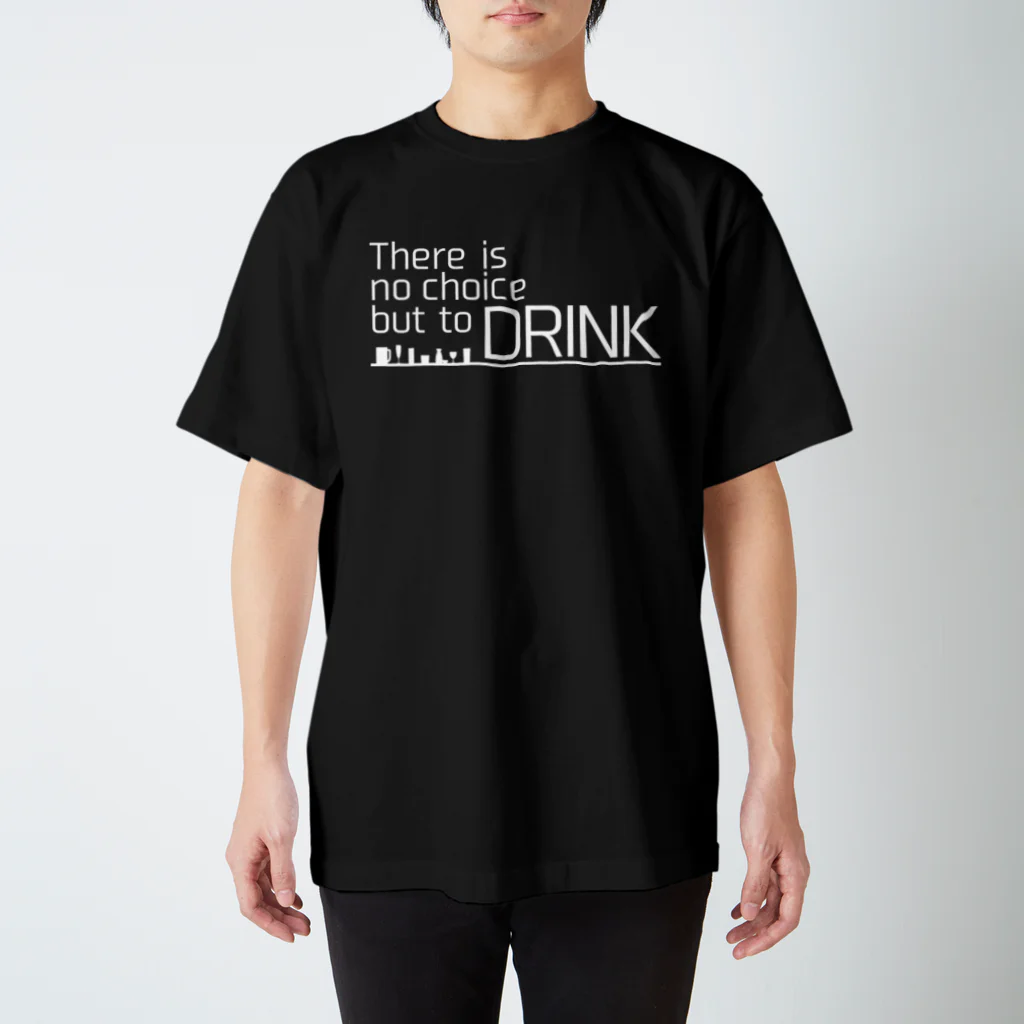 よろずや総本店の飲む以外に選択肢はありません（濃色用） スタンダードTシャツ