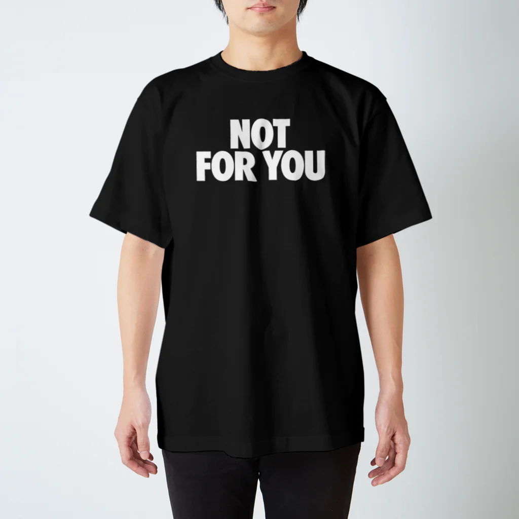 NO SNEAKERS SHOPのNOT FOR YOU Regular Fit T-Shirt