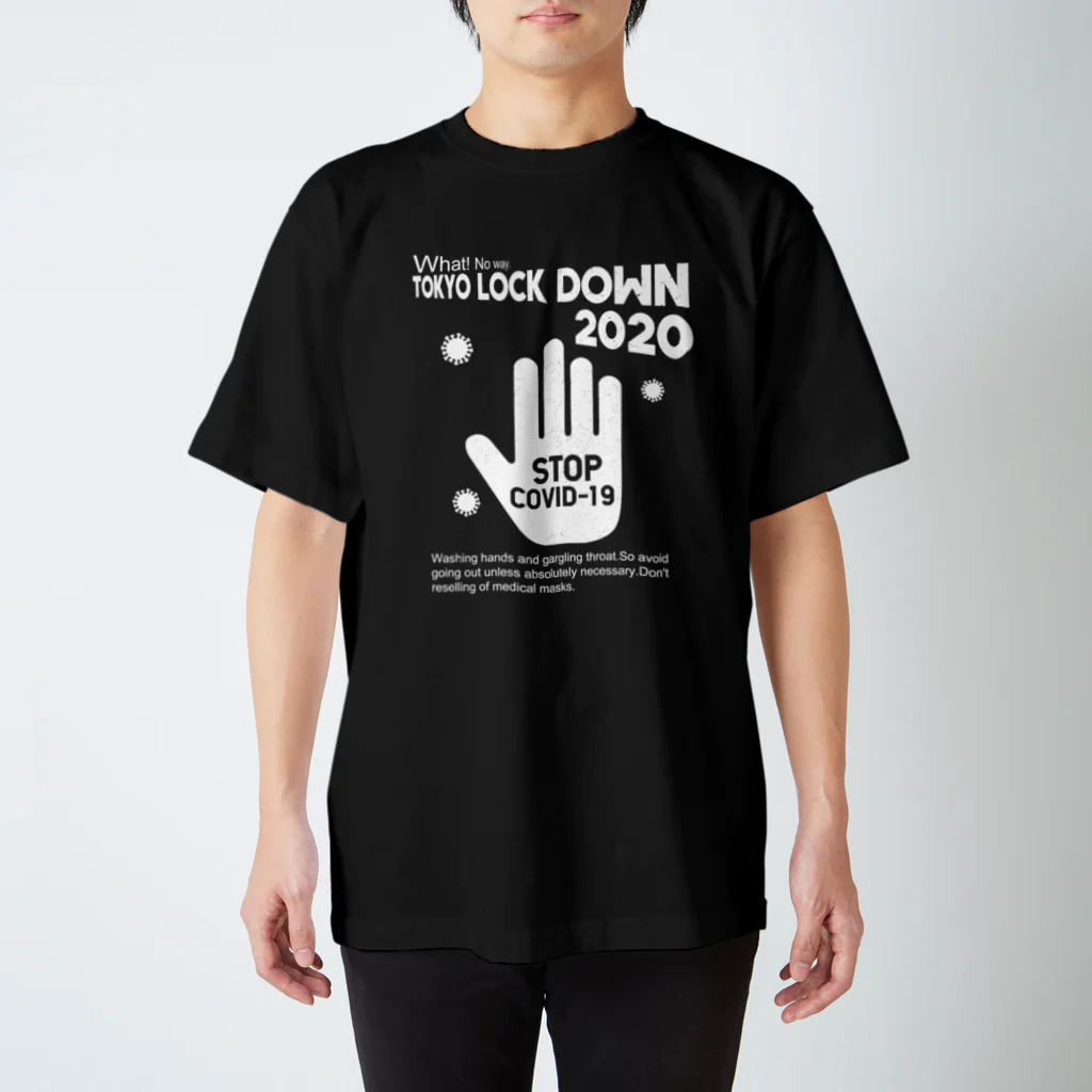 Too fool campers Shop!のストップ・ザ・コロナ(白文字) スタンダードTシャツ