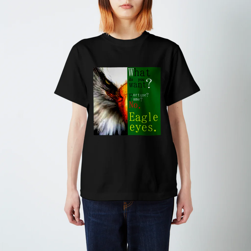 Eagleeyeのテニス　Eagleeye 富と名声　 スタンダードTシャツ