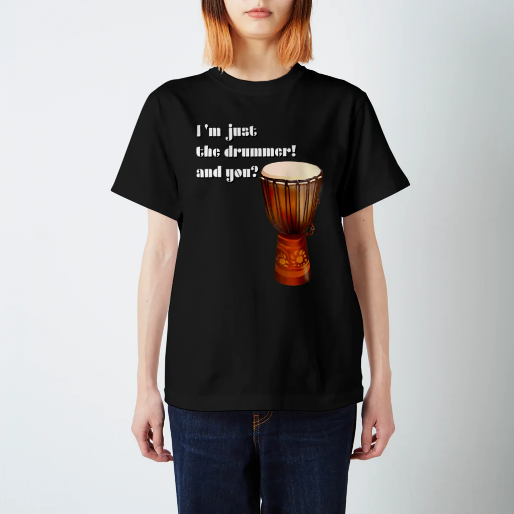 『NG （Niche・Gate）』ニッチゲート-- IN SUZURIのI'm Just The Drummer And You?（JMB） スタンダードTシャツ