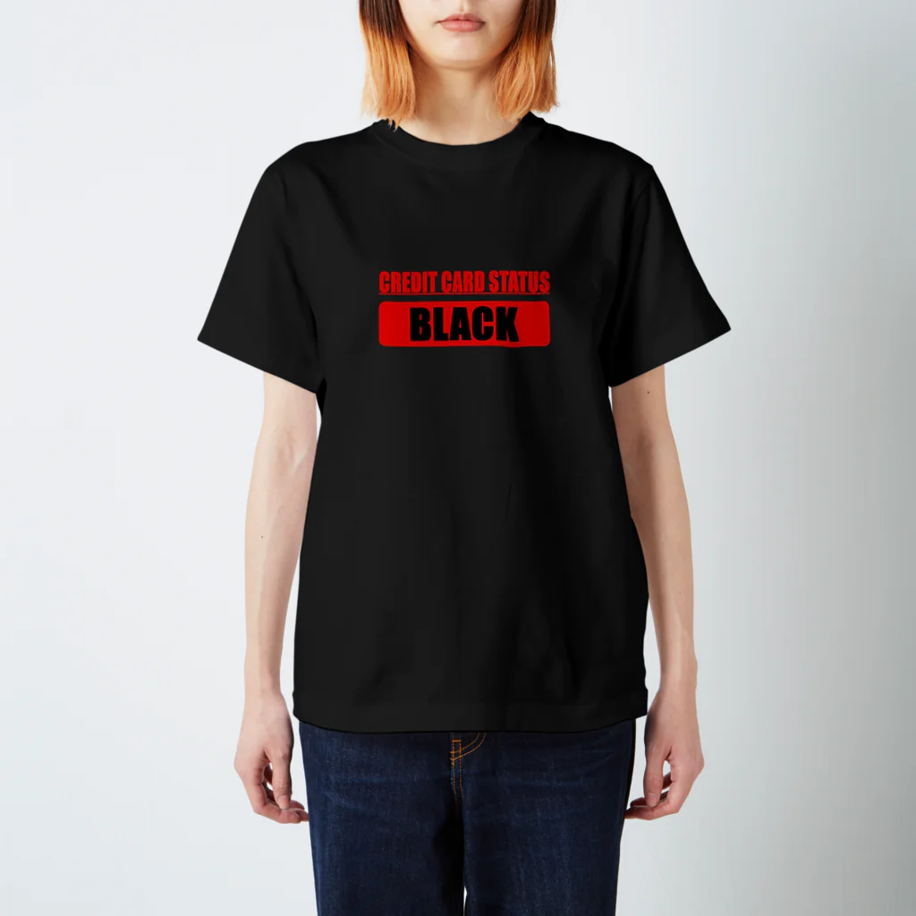 BLICK + BLACK のCARD OF THE BLACK（クレカ信用ブラック） スタンダードTシャツ