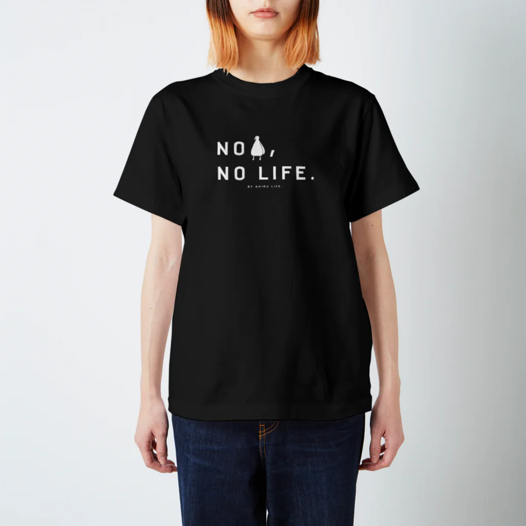 AHIRU LIFE. アヒルライフのNO AHIRU, NO LIFE. スタンダードTシャツ