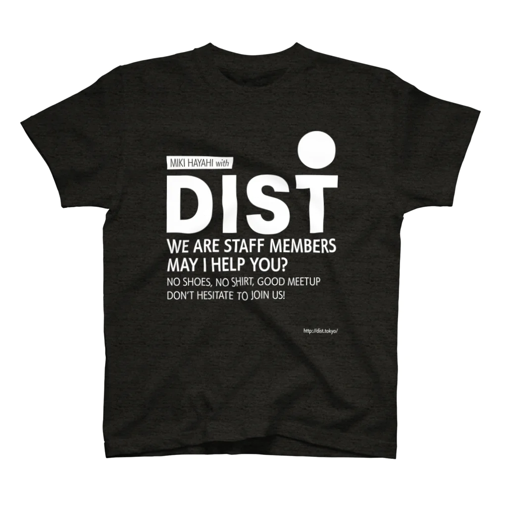 沖 良矢のDISTスタッフTシャツ（林美紀 ver.）  Regular Fit T-Shirt