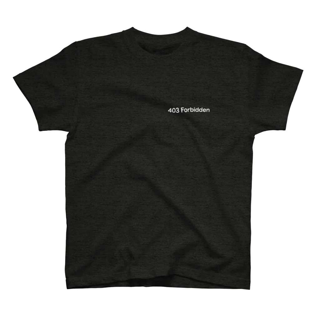 403Forbiddenの403forbidden black  スタンダードTシャツ