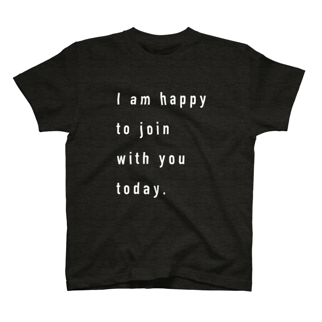 ALBAtherapyのIamHappyToJoinWithYou スタンダードTシャツ