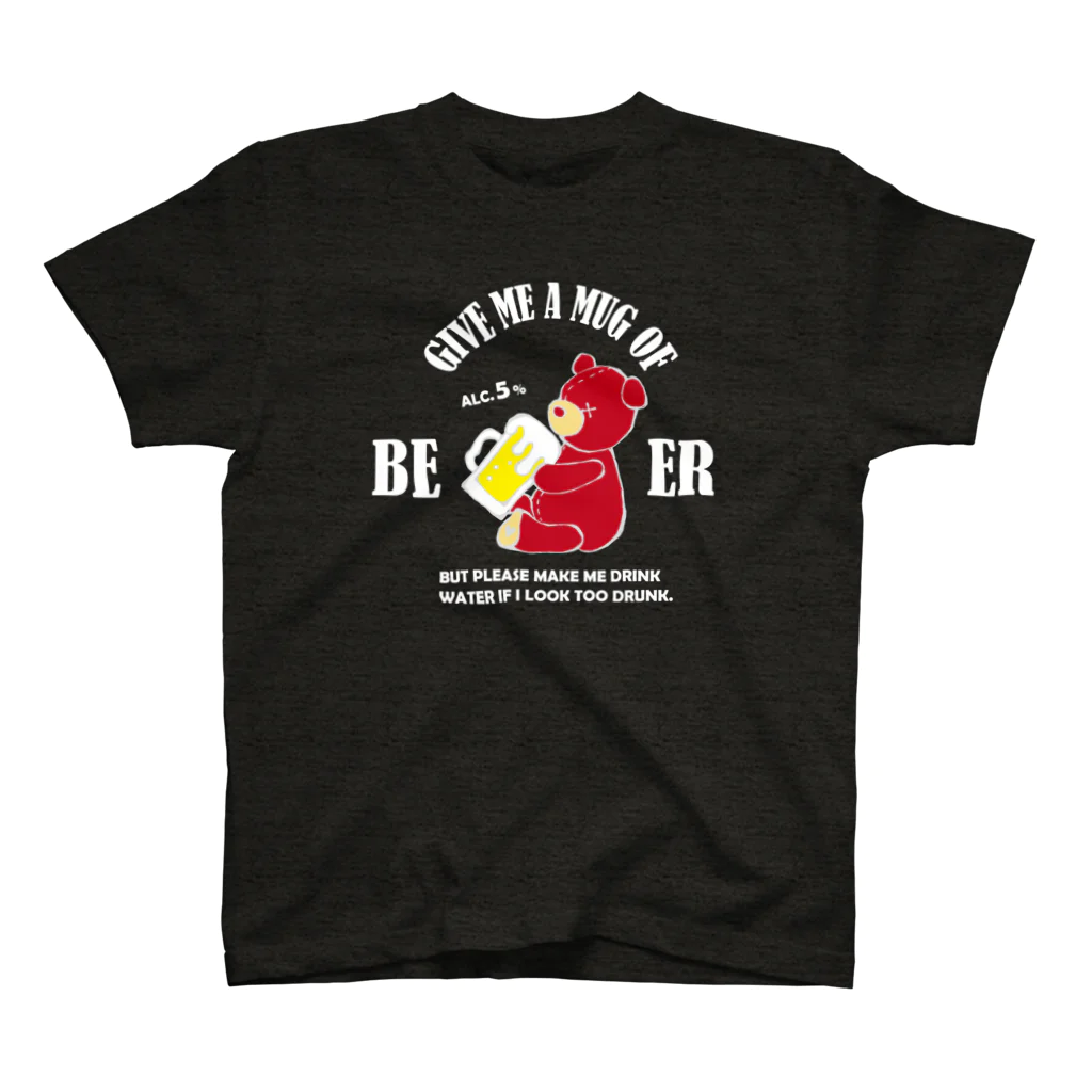 muuuuutosanの【濃色用】GIVE ME BEER BEAR（フロントプリント） Regular Fit T-Shirt