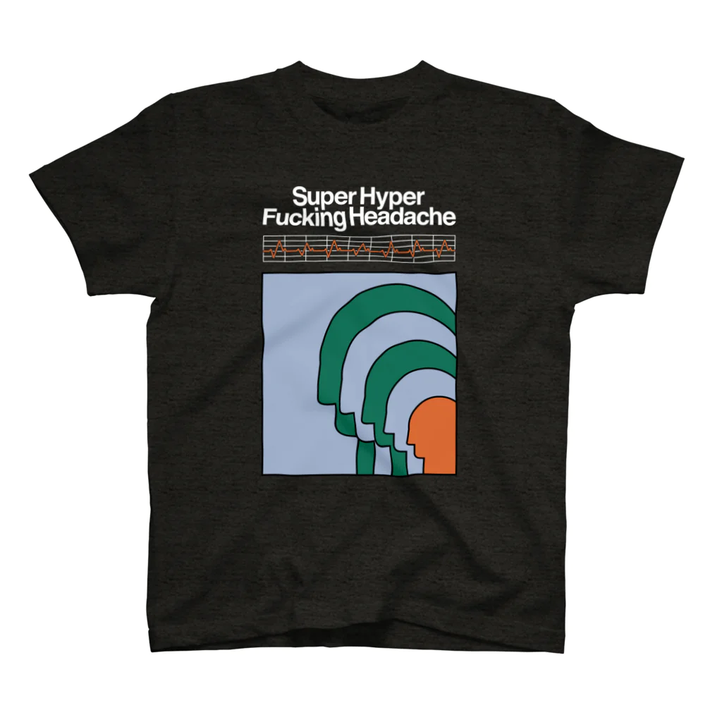 Parallel Imaginary Gift ShopのSuper Hyper Fucking Headache スタンダードTシャツ