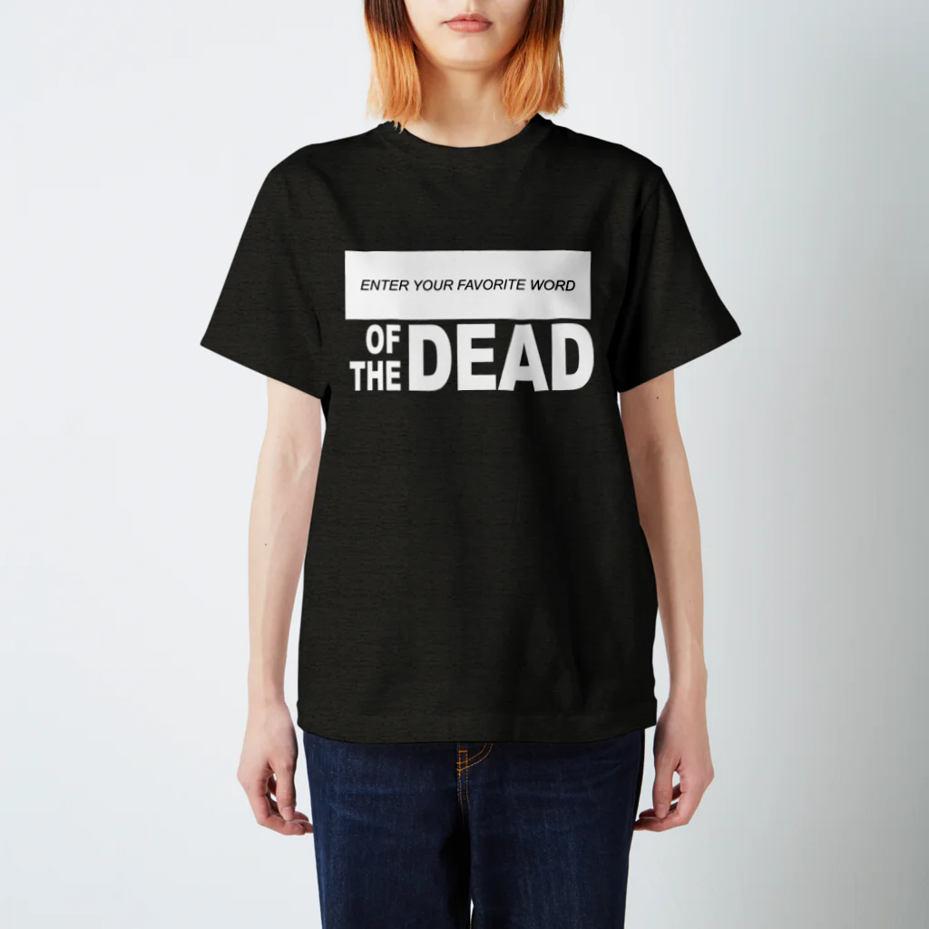 Jim the Middleのof the DEAD (for BLACK) スタンダードTシャツ