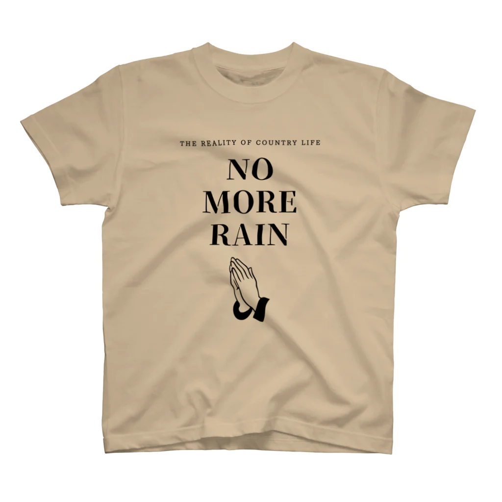 THE REALITY OF COUNTRY LIFEのNO MORE RAIN スタンダードTシャツ