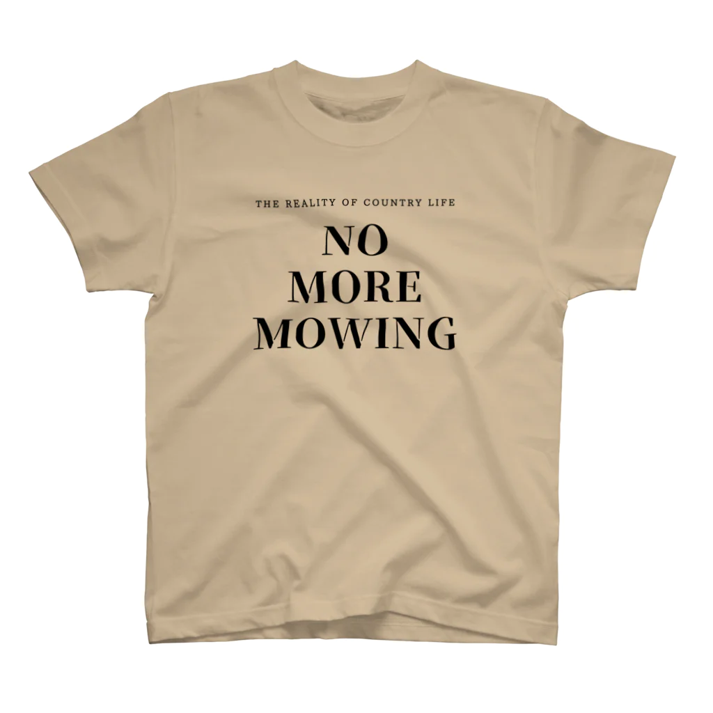 THE REALITY OF COUNTRY LIFEのNO MORE MOWING スタンダードTシャツ