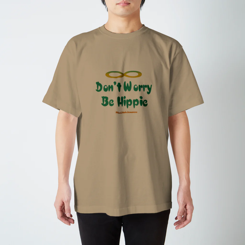 mixethnicjamamaneseのオリジナルロゴシリーズ　don't worry be hippie スタンダードTシャツ