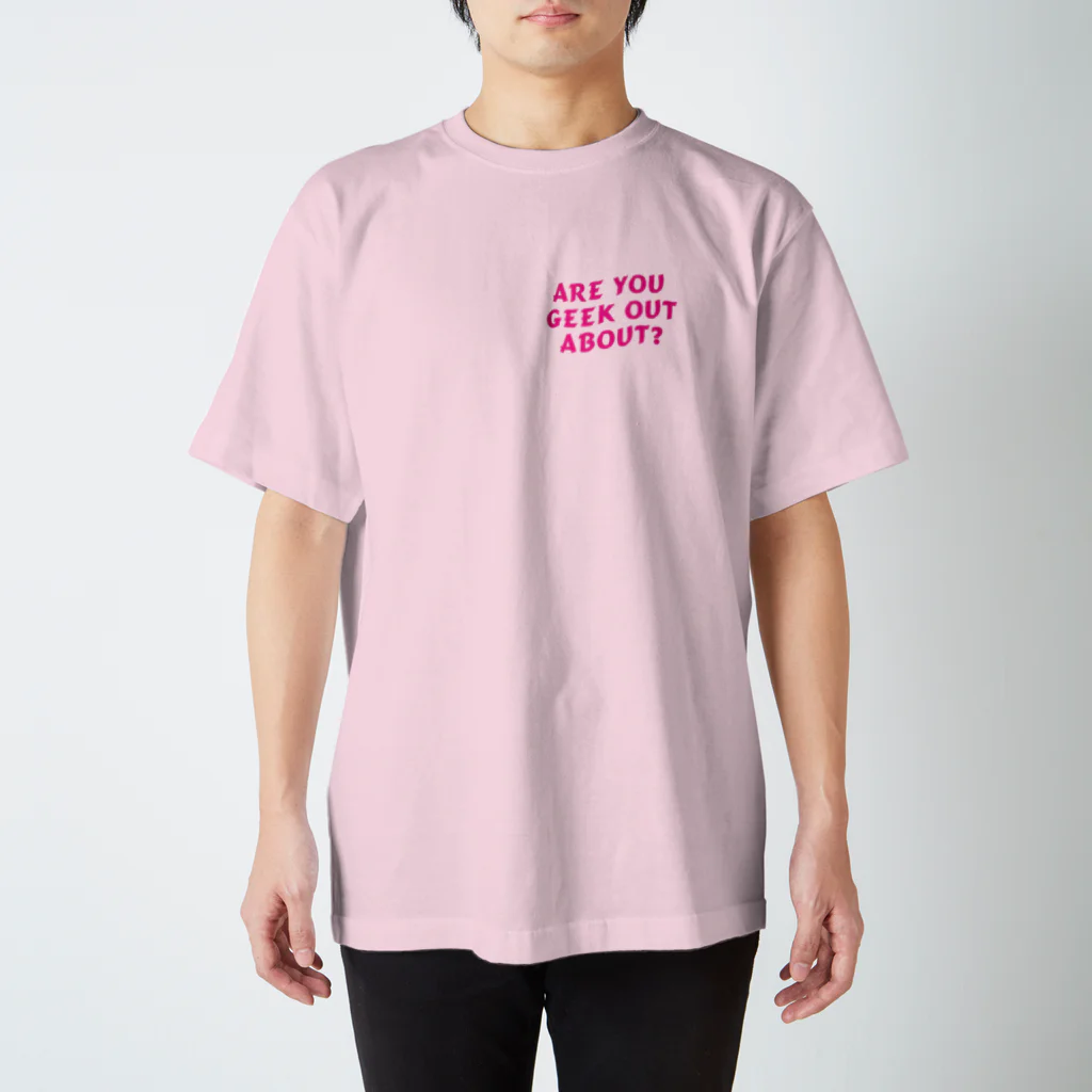 GeekOut Trialの"ARE YOU GEEK OUT ABOUT ？" S/S T-shirt  スタンダードTシャツ