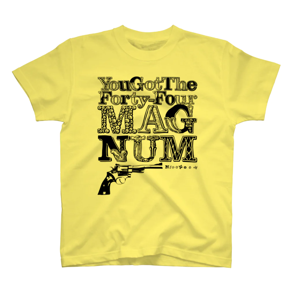 NicoRock 2569のYouGotTheForty-FourMAGNUMNicoRock スタンダードTシャツ