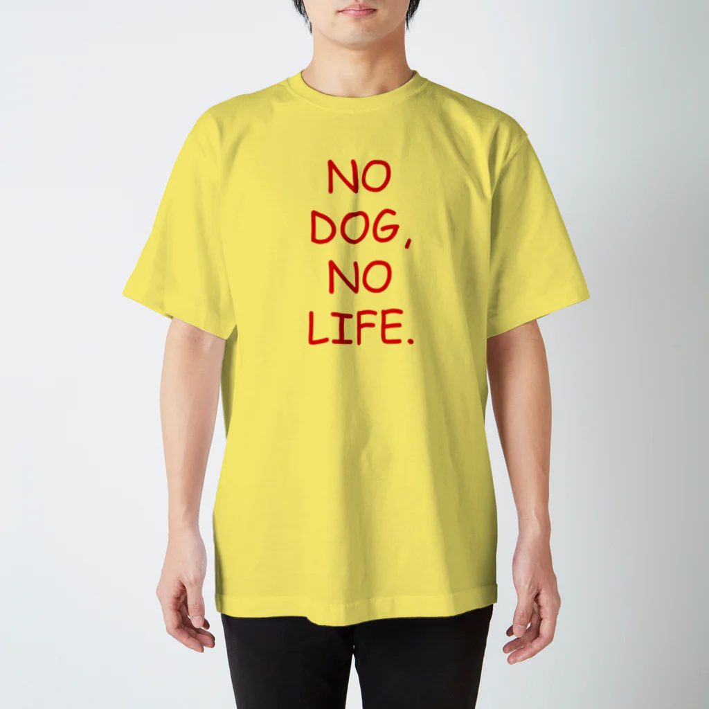 IGGYs ShopのNO DOG, NO LIFE. スタンダードTシャツ