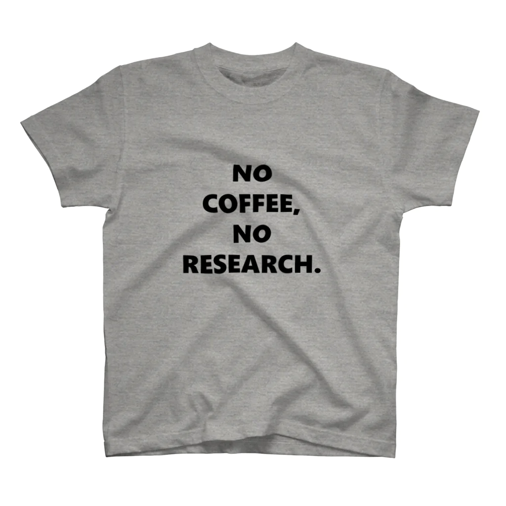 流れ遊びのNO COFFEE NO RESEARCH スタンダードTシャツ