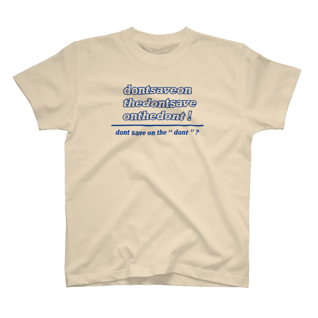 dontsaveontheのドントセーブオンザ組み合わせ スタンダードTシャツ